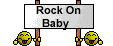 Rock On, Baby